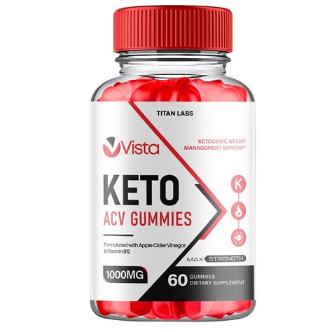 Does Vista Keto Gummies Work? Unlocking the Power of Natural Weight Loss with Vista Keto Gummies