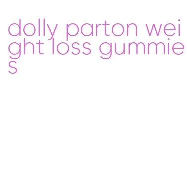 Dolly Parton's Weight Loss Gummies: The Secret to a Slimmer You