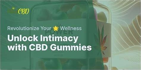 Best CBD Sex Gummies for Enhancing Intimacy Naturally