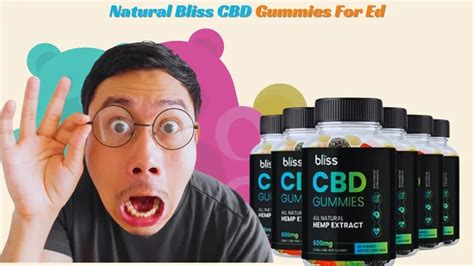 Bliss CBD Gummies for ED: Natural Supplement for Erectile Dysfunction