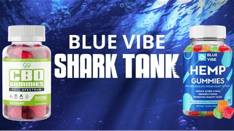 Blue Vibe CBD Gummies Shark Tank: Reviews, Scams, and Benefits