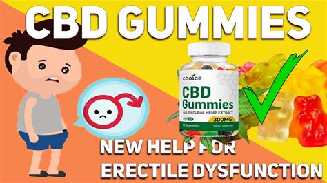 CBD Gummies for ED Treatment: Benefits, Risks, and Effectiveness