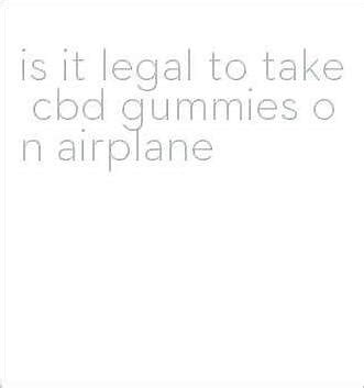 CBD Gummies on Plane: Travel Regulations, Safety, and Efficacy Guide