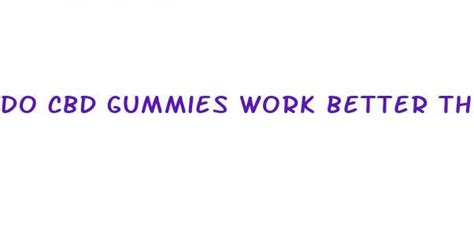 Are CBD Gummies Better Than Viagra: Discover the Truth