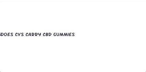 Does CVS Carry CBD Gummies? Availability and Product Guide