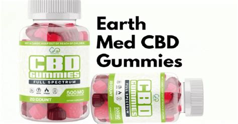 Earthmed CBD Gummies Price List: Reviews, Benefits, and Ingredients