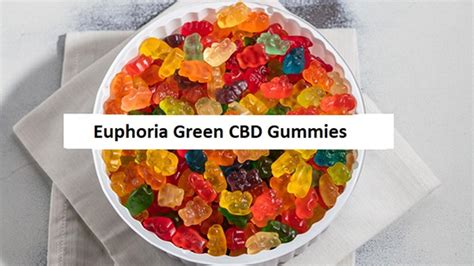 Euphoria Green CBD Gummies Review: Benefits, Effects, and User Experiences