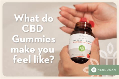 How Do CBD Hemp Gummies Make You Feel: Benefits, Effects, and More