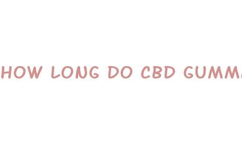 How Long Do CBD Gummies Last in Urine: Effects and Detection Times