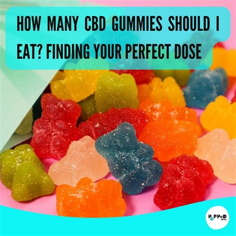 How Many CBD Gummies Can You Take? Finding Your Perfect Dose