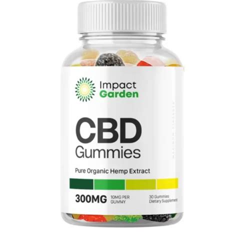 Impact Garden CBD Gummies Reviews: Benefits, Ingredients, and User Testimonials