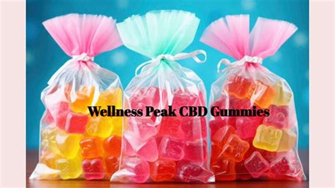 Is Wellness Peak CBD Gummies Legit? Expert Reviews and User Feedback