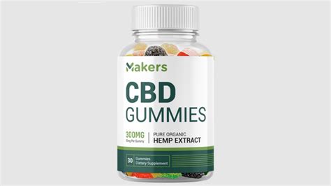 Makers CBD Gummies Where to Buy: Reviews, Benefits, and More