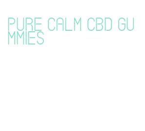 Pure Calm CBD Gummies: Benefits, Reviews, and Comparison for Anxiety, Sleep, and Pain Relief