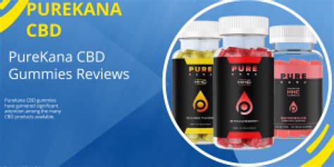 PureKana CBD Gummies Reviews Consumer Reports: Unbiased Analysis