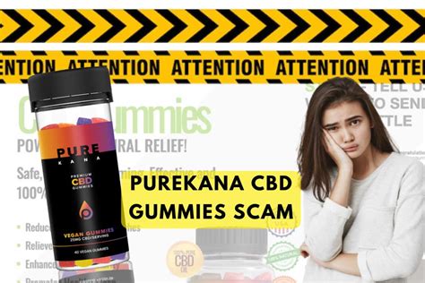 PureKana CBD Gummies Scam: Understanding the Concerns and Facts