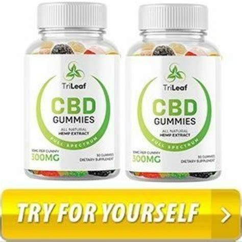 Trileaf CBD Gummies Scam: Reviews, Benefits, and Legitimacy Exposed