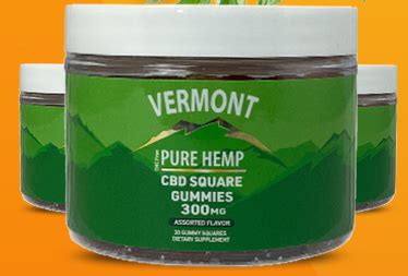 Vermont Based CBD Gummies: Benefits, Quality, and Reviews