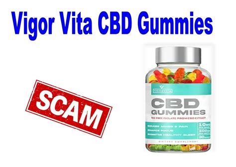 Vigor Vita CBD Gummies Reviews and Complaints: Is it Legit or Scam?