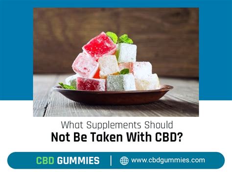 What Drugs Should Not Be Taken with CBD Gummies - Potential Interactions and Risks