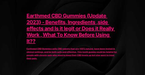 What is EarthMed CBD Gummies: Benefits, Effects, and Reviews