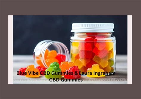 Blue Vibe CBD Gummies Comprehensive Review