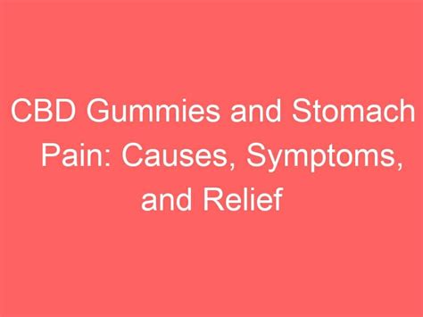 Can CBD Gummies Cause Constipation: Understanding the Relationship Between CBD and Digestive Health