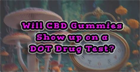 Do CBD Gummies Show in Drug Screen: Understanding the Risks and Facts