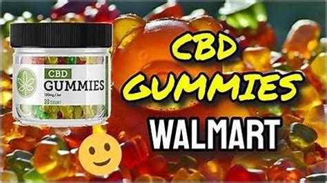 Does Walmart Sell CBD Gummies: A Comprehensive Guide