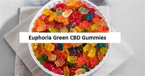 Euphoria Green CBD Gummies Shark Tank: A Comprehensive Review