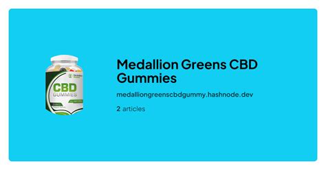 Medallion CBD Gummies: A Comprehensive Guide to Their Benefits and Uses