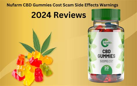 Uncovering the Truth: Is Nufarm CBD Gummies a Scam or a Legitimate Product?