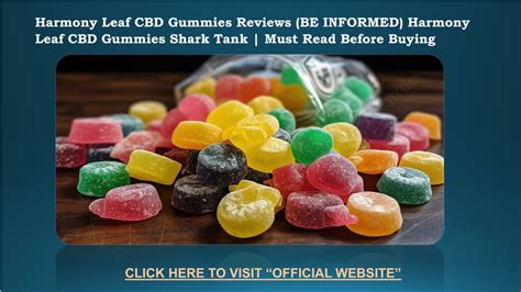 Understanding the Benefits and Value of Harmony Leaf CBD Gummies