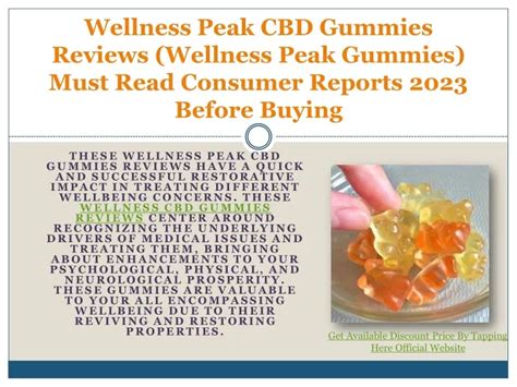 Wellness Peak CBD Gummies Reviews: A Comprehensive Analysis of Efficacy and Safety